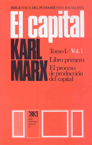 EL CAPITAL. TOMO I/VOL. 1