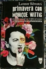 PRIMAVERA CON MONIQUE WITTIG