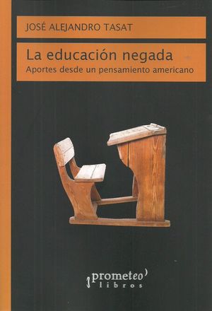 LA EDUCACIÓN NEGADA