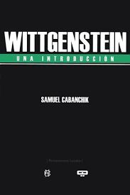 WITTGENSTEIN UNA INTRODUCCION