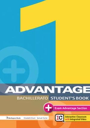 ADVANTAGE FOR 1º BACHILLERATO (STUDENT'S BOOK)