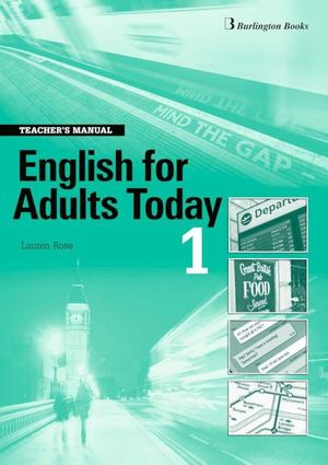 ENGLISH FOR ADULTS TODAY 1 TEACHERS BOOK