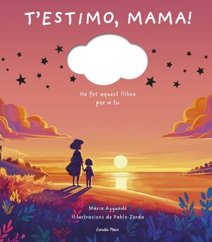 T'ESTIMO, MAMA