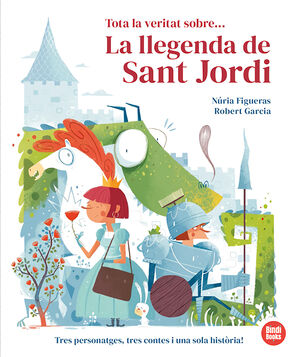 TOTA LA VERITAT SOBRE... LA LLEGENDA DE SANT JORDI