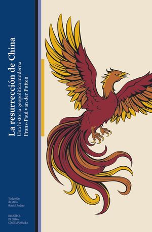 RESURRECCION DE CHINA:HISTORIA GEOPOLITICA MODERNA
