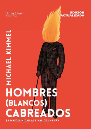 HOMBRES (BLANCOS) CABREADOS - EDICIÓN ACTUALIZADA