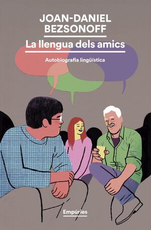 LLENGUA DELS AMICS:AUTOBIOGRAFIA LINGUISTICA
