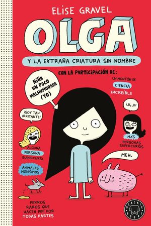 OLGA Y LA EXTRAÑA CRIATURA SIN NOMBRE