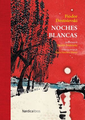 NOCHES BLANCAS (ED. LUJO)
