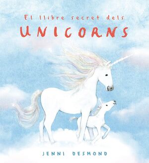 LLIBRE SECRET DELS UNICORNS, EL (CAT)
