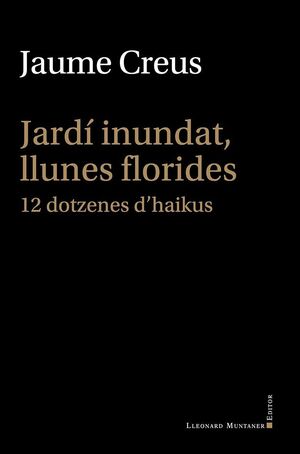 JARDI INUNDAT LLUNES FLORIDES