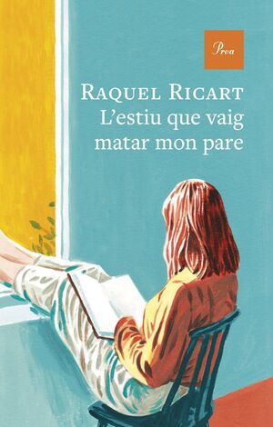 L'ESTIU QUE VAIG MATAR MON PARE