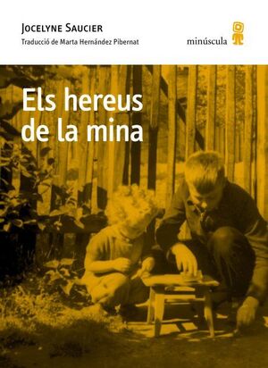 HEREUS DE LA MINA, ELS