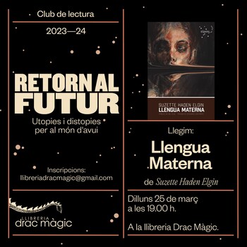 Club de lectura 'Retorn al futur' Utopies i distopies per al món d'avui